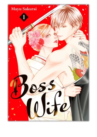 [PDF] Free Download Boss Wife Volume 1 By Mayu Sakurai