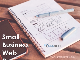 Small Business Web Design Company - www.anaseoservices.com