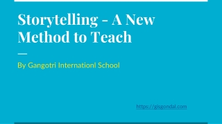 Storytelling - A New Method to Teach | Gangotri International School