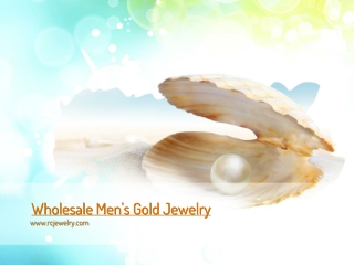 Buy Best Wholesale Men's Gold Jewelry - www.rcjewelry.com
