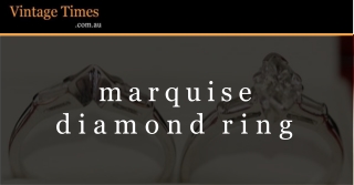 Marquise diamond ring - Vintage Times
