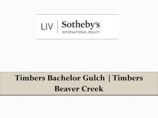 Timbers Bachelor Gulch for sale