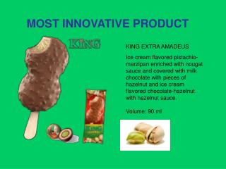 MOST INNOVATIVE PRODUCT