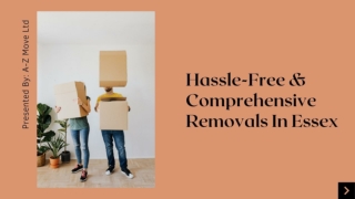 Hassle-Free & Comprehensive Removals In Essex