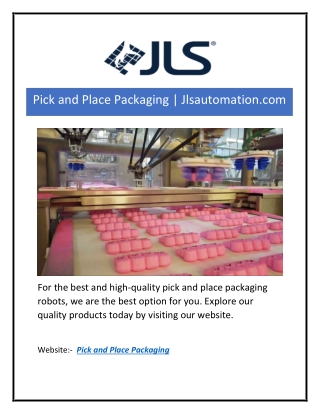 Pick and Place Packaging  Jlsautomation.com