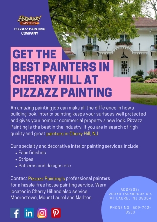 Get the Best Painters in Cherry Hill at Pizzazz Painting
