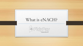 What is eNACH?
