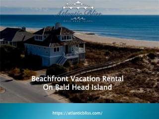 Best Price of Beachfront Vacation Rental on Bald Head Island, NC