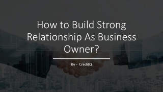 How To Build Strong Relationship As Business Owner