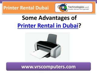 Some Advantages of Printer Rental in Dubai