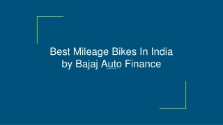 Best Mileage Bike In India by Bajaj Auto Finance