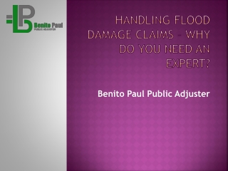 Handling Flood Damage Claims – Why Do You Need AnExpert