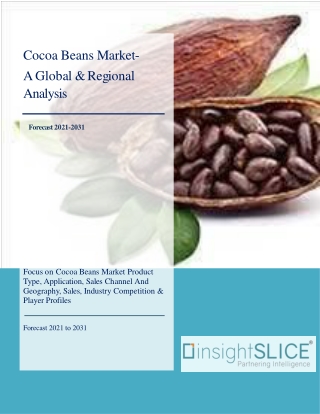 Cocoa Beans Market  Competitive Portfolio, Market Share, Business Strategy, 2031
