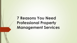 7 Reasons You Need Professional Property Management Services