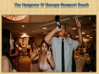 The Hangover IV therapy Newport Beach