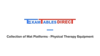 Collection of Mat Platforms - Physical Therapy Equipment - ExamTablesDirect