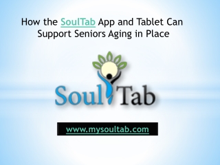 How the SoulTab App and Tablet Can Support Seniors Aging in Place