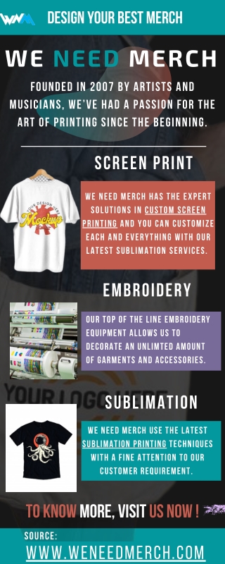 WeNeedMerch Offer Top-Rated Custom Screen Printing & Embroidery Services