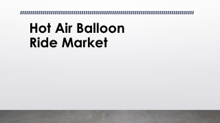 Hot Air Balloon Ride Market