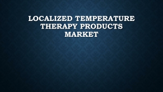Localized Temperature Therapy Products Market