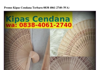 Promo Kipas Cendana Terbaru 08ᣮ8.Ꮞ06l.2ᜪᏎ0(whatsApp)