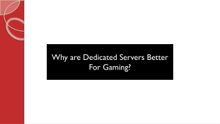 Why are Dedicated Servers Better For Gaming