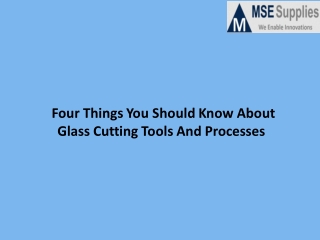 Four Things You Should Know About Glass Cutting Tools And Processes