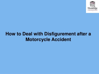 How to Deal with Disfigurement after a Motorcycle Accident