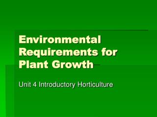 Environmental Requirements for Plant Growth