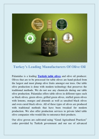 Palamidas is an olive and olive oil company