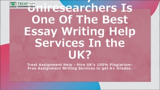 Why Uniresearchers Is One Of The Best Essay Writing Help Services In the UK