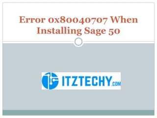 Error 0x80040707 When Installing Sage 50