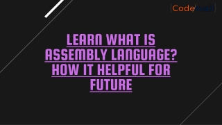 Learn What Is Assembly Language How It Helpful For Future