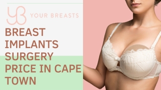 Breast Implants Surgery Price in Cape Town