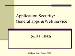 Application Security: General apps &amp;Web service