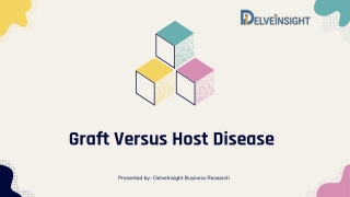 Graft Versus Host Disease Gvhd Market