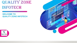 QUALITY ZONE INFOTECH PRESENTATION-converted (3)