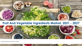 Fruit And Vegetable Ingredients Market Competitive Landscape Forecast To 2027