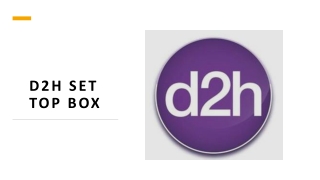 D2H Set Top Box
