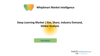 Deep Learning Market Report Growth, Size, Trends and Market Analysis Report