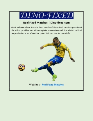 real fixed matchesReal Fixed Matches | Dino-fixed.com