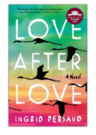 [PDF] Free Download Love After Love By Ingrid Persaud