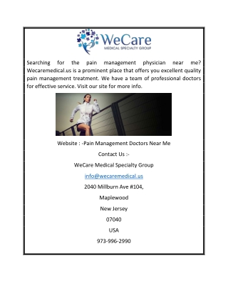 Pain Management Doctors Near Me | Wecaremedical.us