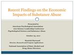 Recent Findings on the Economic Impacts of Substance Abuse