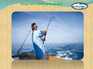 Deep Sea Fishing in Dubai