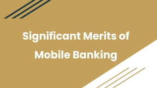 Significant Merits of Mobile Banking