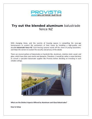 Try out the blended aluminum balustrade fence NZ