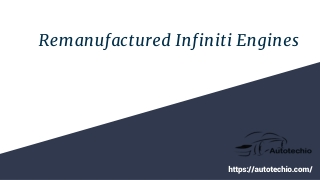 ppt.Remanufactured Infiniti Engines