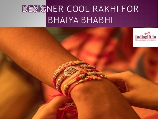 Designer Cool Rakhi for Bhaiya Bhabhi