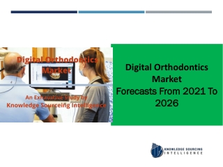 Digital Orthodontics Market  to grow at a CAGR of 11.10% (2019-2026)